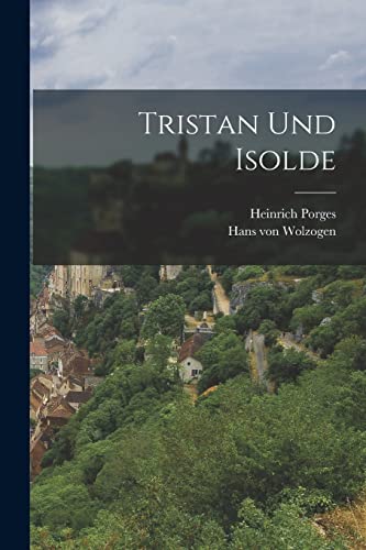 Beispielbild fr Tristan Und Isolde zum Verkauf von PBShop.store US