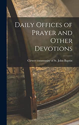 Stock image for Daily Offices of Prayer and Other Devotions for sale by THE SAINT BOOKSTORE