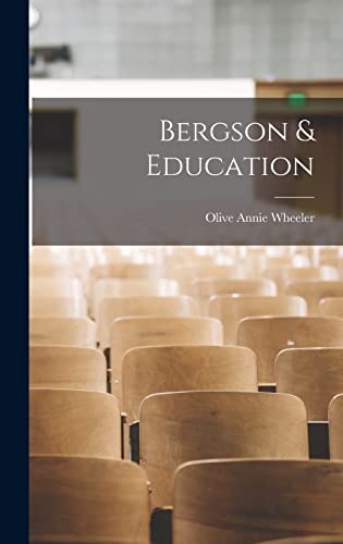 Imagen de archivo de Bergson & Education a la venta por THE SAINT BOOKSTORE