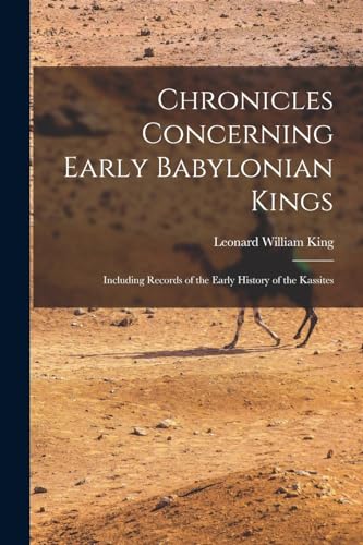 Stock image for Chronicles Concerning Early Babylonian Kings for sale by PBShop.store US