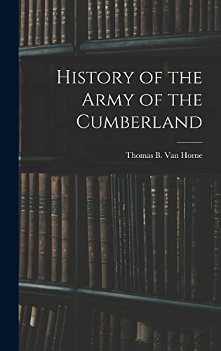 Stock image for History of the Army of the Cumberland for sale by GreatBookPrices