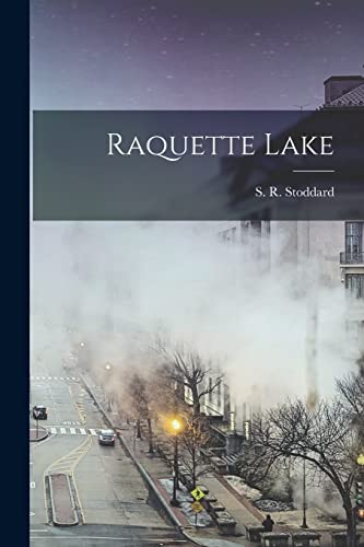 Beispielbild fr Raquette Lake zum Verkauf von GreatBookPrices