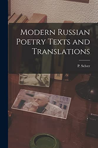 Imagen de archivo de Modern Russian Poetry Texts and Translations a la venta por PBShop.store US