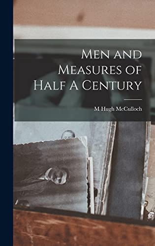 Stock image for Men and Measures of Half A Century for sale by GreatBookPrices