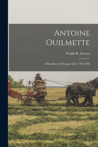 Stock image for Antoine Ouilmette for sale by PBShop.store US