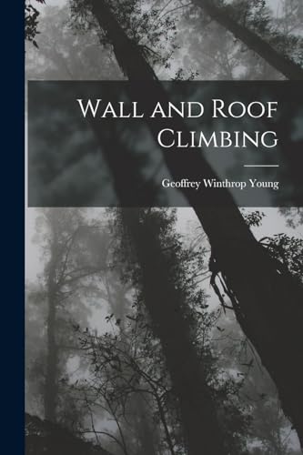Stock image for Wall and Roof Climbing for sale by GreatBookPrices