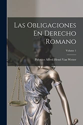 Imagen de archivo de LAS OBLIGACIONES EN DERECHO ROMANO; VOLUME 1. a la venta por KALAMO LIBROS, S.L.