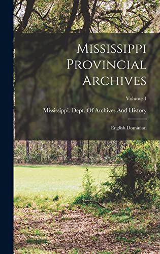 Stock image for Mississippi Provincial Archives for sale by PBShop.store US