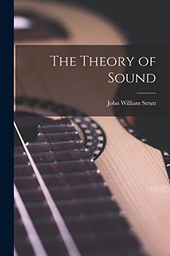 Stock image for The Theory of Sound for sale by GreatBookPrices