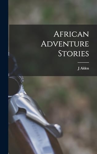 Beispielbild fr African Adventure Stories zum Verkauf von THE SAINT BOOKSTORE