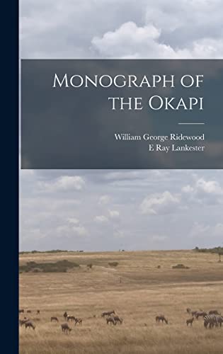 Imagen de archivo de Monograph of the Okapi a la venta por ThriftBooks-Dallas