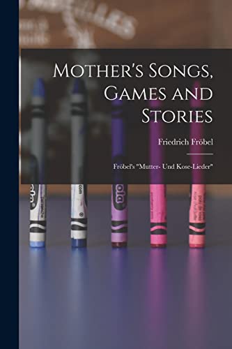 Imagen de archivo de Mother's Songs, Games and Stories a la venta por PBShop.store US