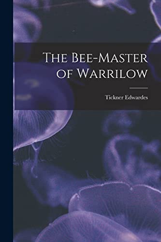 Stock image for The Bee-master of Warrilow for sale by PBShop.store US