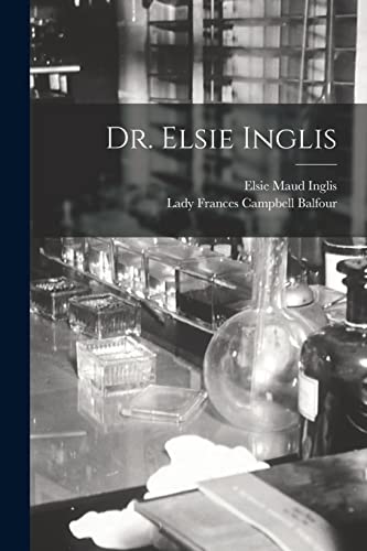 Stock image for Dr. Elsie Inglis for sale by GreatBookPrices