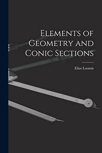Stock image for Elements of Geometry and Conic Sections for sale by PBShop.store US
