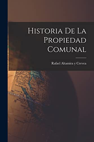 Stock image for Historia de la Propiedad Comunal for sale by PBShop.store US