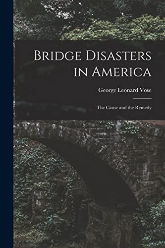 Stock image for Bridge Disasters in America for sale by PBShop.store US