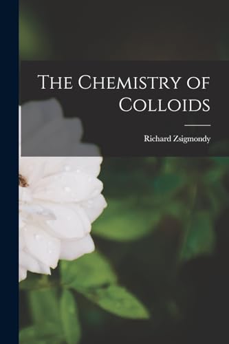 Stock image for The Chemistry of Colloids for sale by PBShop.store US