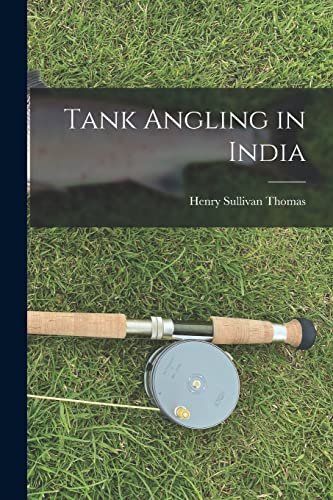 9781016544818: Tank Angling in India