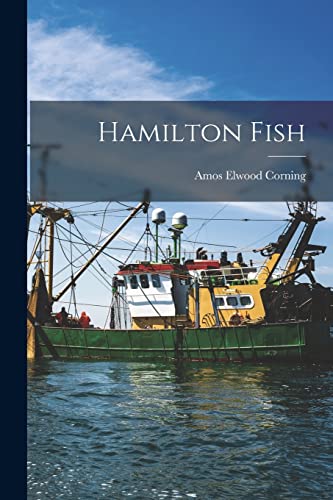 Imagen de archivo de Hamilton Fish a la venta por PBShop.store US