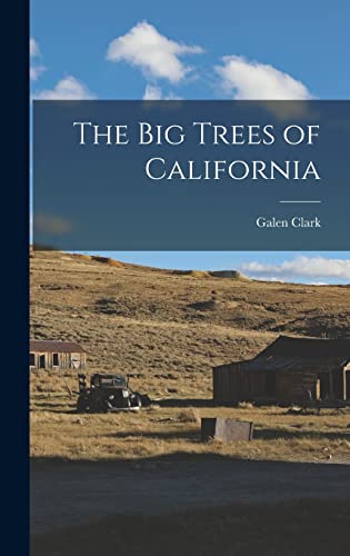 Beispielbild fr The Big Trees of California zum Verkauf von GreatBookPrices