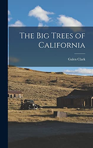 Stock image for The Big Trees of California for sale by GreatBookPrices