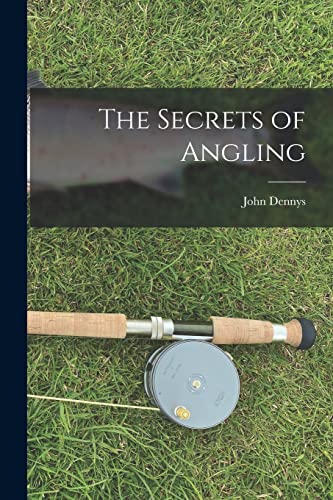 Imagen de archivo de The Secrets of Angling a la venta por THE SAINT BOOKSTORE