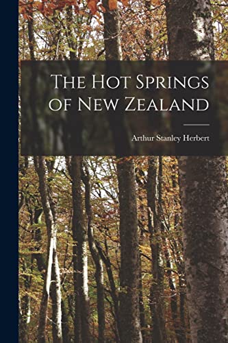 Stock image for The hot Springs of New Zealand for sale by PBShop.store US