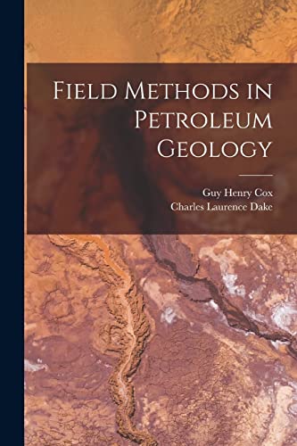 9781016576895: Field Methods in Petroleum Geology