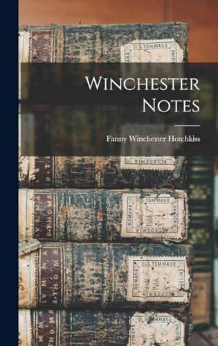 Stock image for Winchester Notes for sale by THE SAINT BOOKSTORE