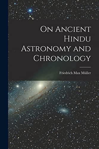Stock image for On Ancient Hindu Astronomy and Chronology for sale by GreatBookPrices