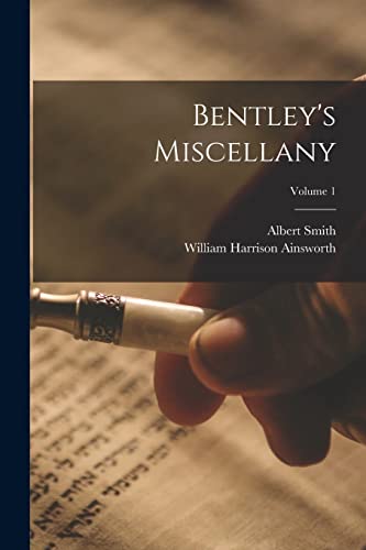 Imagen de archivo de Bentley's Miscellany; Volume 1 a la venta por PBShop.store US