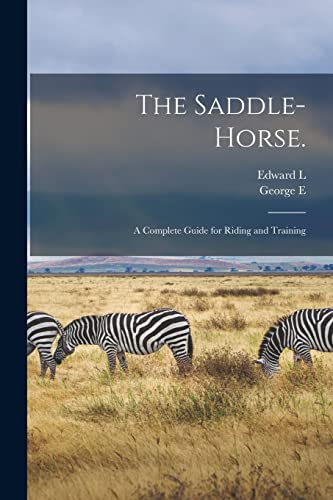 Beispielbild fr The Saddle-horse. zum Verkauf von PBShop.store US