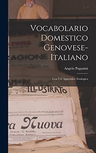 Imagen de archivo de Vocabolario Domestico Genovese-Italiano: Con Un' Appendice Zoologica a la venta por THE SAINT BOOKSTORE