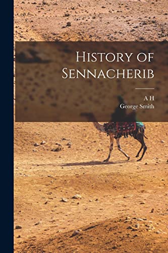 Stock image for History of Sennacherib for sale by PBShop.store US