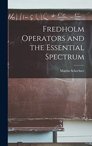 Beispielbild fr Fredholm Operators and the Essential Spectrum zum Verkauf von THE SAINT BOOKSTORE