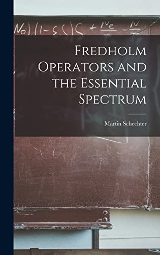 9781016609470: Fredholm Operators and the Essential Spectrum