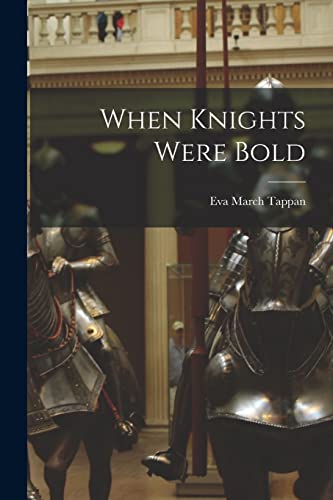 Beispielbild fr When Knights Were Bold zum Verkauf von PBShop.store US