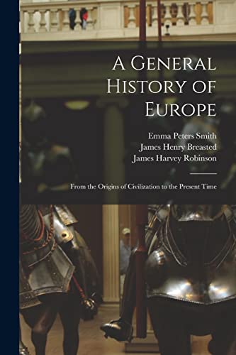 Stock image for A General History of Europe for sale by PBShop.store US