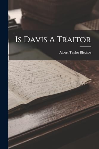 Beispielbild fr Is Davis A Traitor zum Verkauf von PBShop.store US