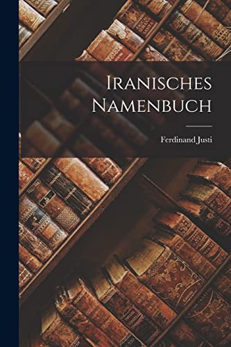 Stock image for Iranisches Namenbuch -Language: german for sale by GreatBookPrices