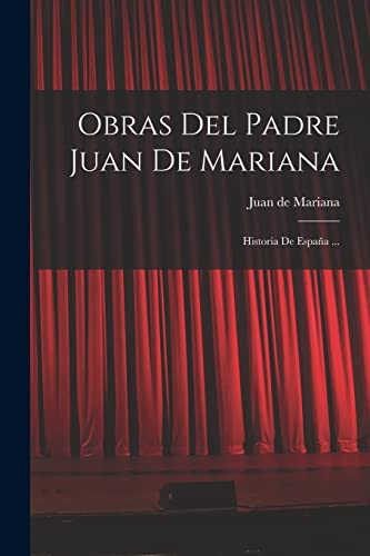 Imagen de archivo de Obras Del Padre Juan De Mariana a la venta por PBShop.store US