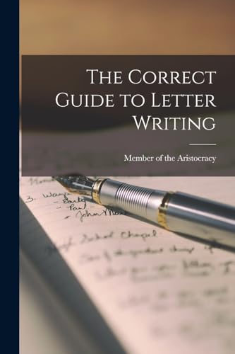 Imagen de archivo de The Correct Guide to Letter Writing a la venta por PBShop.store US