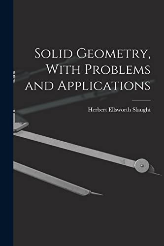 Stock image for Solid Geometry, With Problems and Applications for sale by PBShop.store US