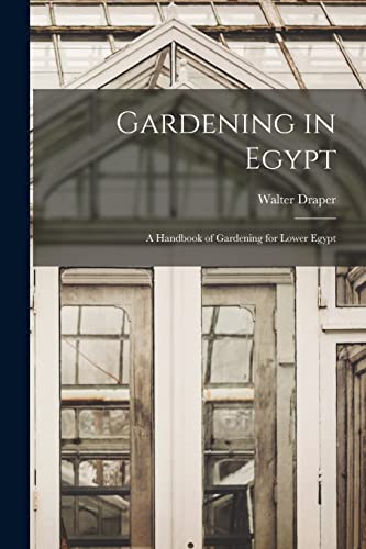 Stock image for Gardening in Egypt for sale by PBShop.store US