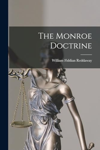 Stock image for The Monroe Doctrine for sale by THE SAINT BOOKSTORE