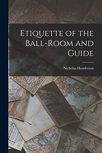 Stock image for Etiquette of the Ball-Room and Guide for sale by GreatBookPrices