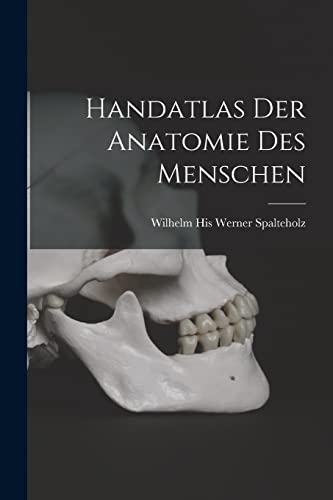 Stock image for Handatlas der Anatomie des Menschen for sale by PBShop.store US