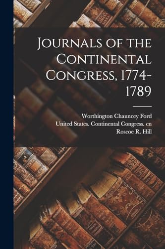 Imagen de archivo de Journals of the Continental Congress, 1774-1789 a la venta por Books Puddle