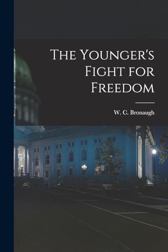 Beispielbild fr The Younger's Fight for Freedom zum Verkauf von PBShop.store US